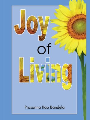 cover image of Joy of Living by Prasanna Rao Bandela